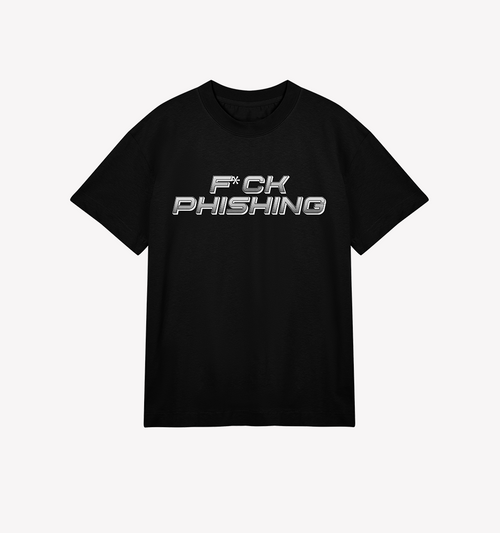 F*Ck Phishing Tee